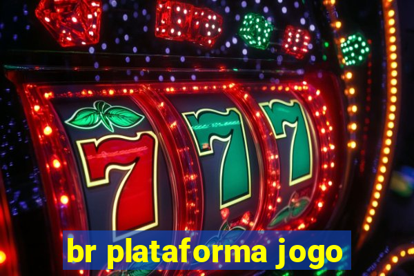 br plataforma jogo